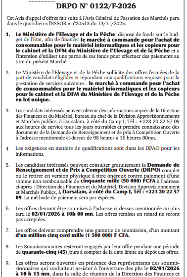  DRPO N° 0122/F-2026Cet Avis d’appel d’offres fait suite à l’Avis Général de Passation des Marchés parudans le quotidien « l’ESSOR » n°20513 du 13/11/2025.